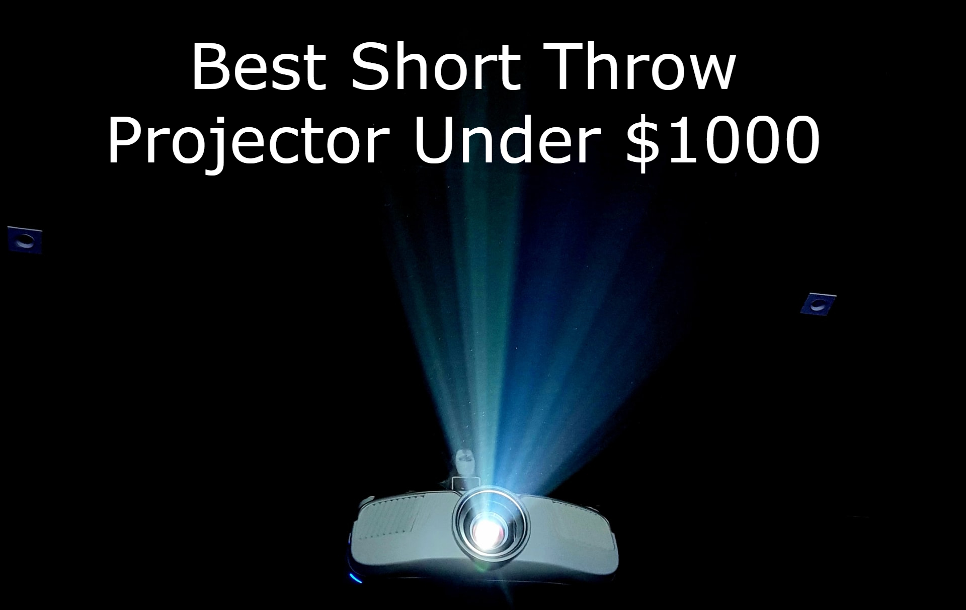 Best Short Throw Projector Under 1000 - 2023 reviewed