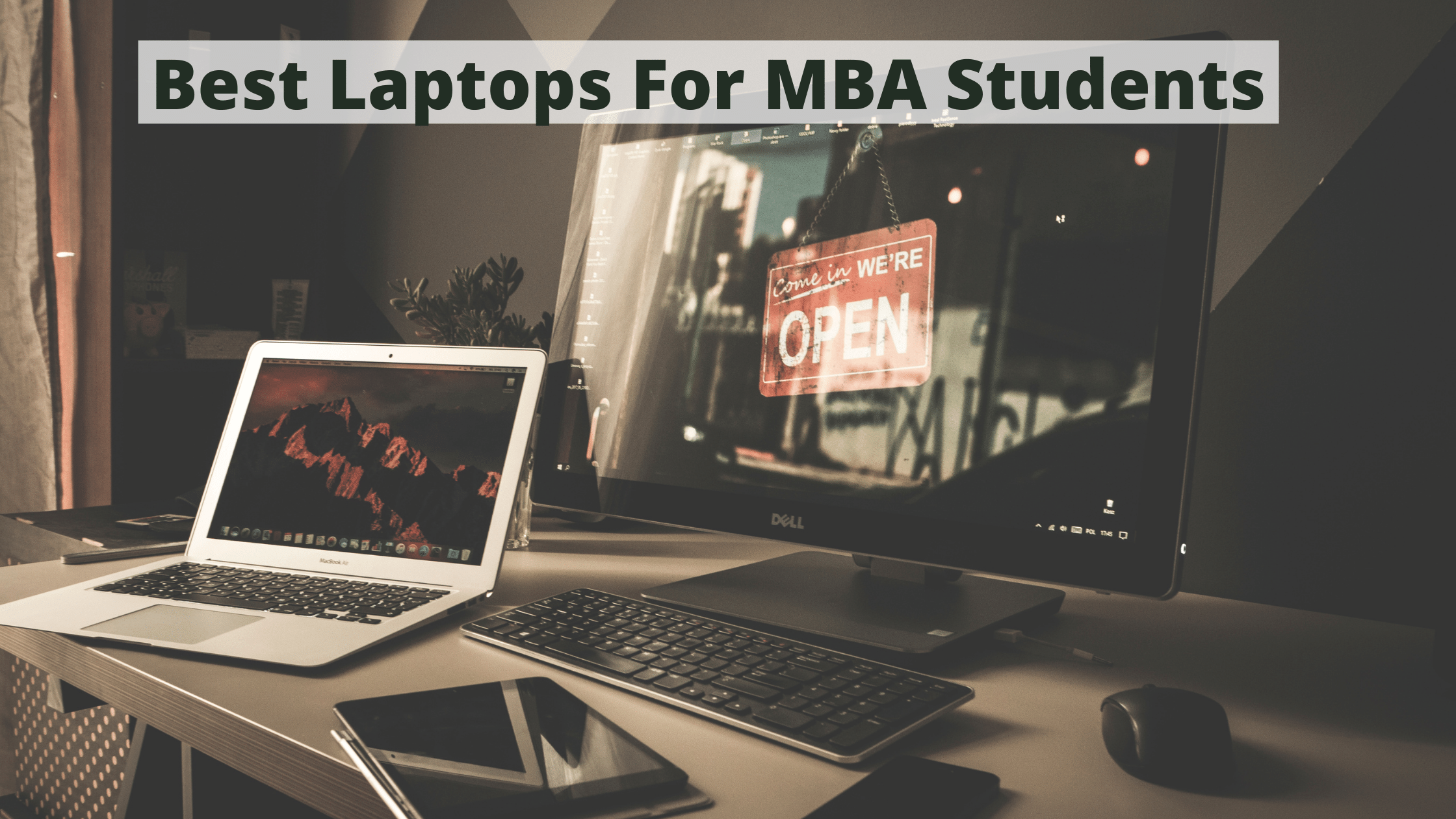 Top 5 Best Laptops For MBA Students to Buy