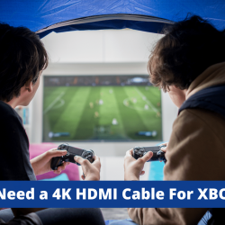 Do You Need a 4K HDMI Cable For XBOX one X