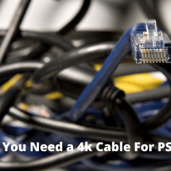 Do You Need a 4k Cable For PS5?
