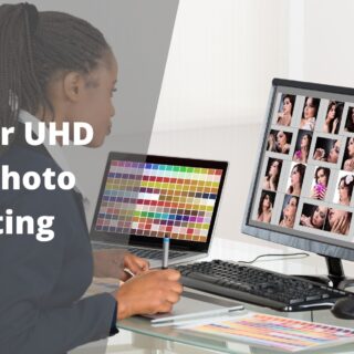 FHD Or UHD For Photo Editing