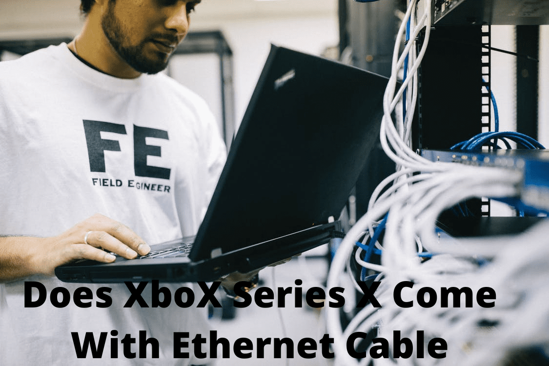 Does XboX Series X Come With Ethernet Cable