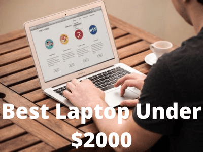 Best Laptop Under $2000