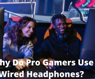 Why Do Pro Gamers Use Wired Headphones?