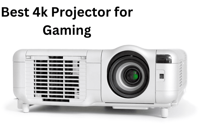 Best 4k Projector for Gaming in 2023