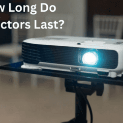 How Long Do Projectors Last?