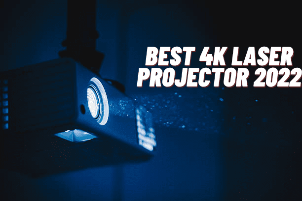 Best 4k Laser Projector 2023 - Ultimate Guide