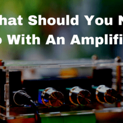 What Should You Not Do With An Amplifier?