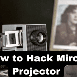 How to Hack Miroir Projector
