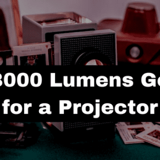 Is 8000 Lumens Good for a Projector