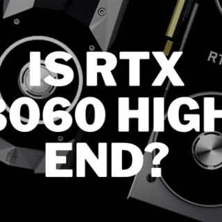 Is RTX 3060 High End?