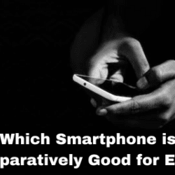 Which Smartphone is Comparatively Good for Eyes?
