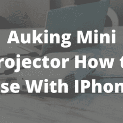 Auking Mini Projector How to Use With IPhone