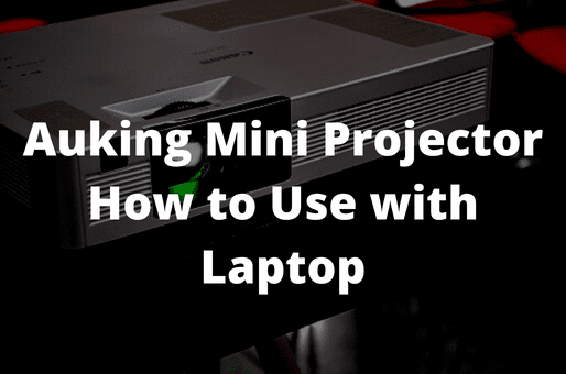 Auking Mini Projector How to Use with Laptop