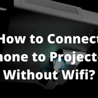 How to Connect Phone to Projector Without Wifi?