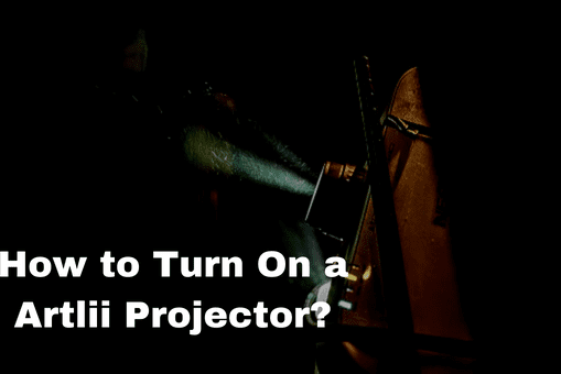How to Turn On a Artlii Projector?