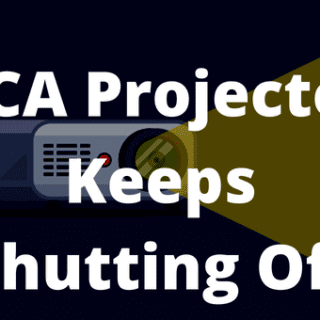 RCA Projector Keeps Shutting Off