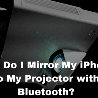 How Do I Mirror My iPhone to My Projector with Bluetooth?