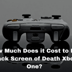 How Much Does it Cost to Fix Black Screen of Death Xbox One?