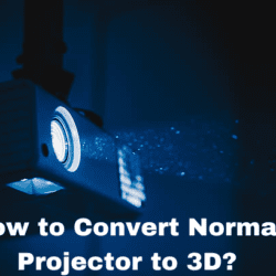 How to Convert Normal Projector to 3D?