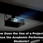 How Does the Use of a Projector Influence the Academic Performance of Students?