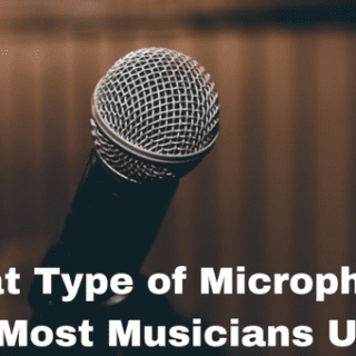 What Type of Microphone Do Most Musicians Use?