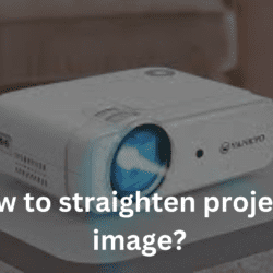 How to straighten projector image?