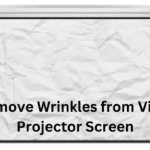 Remove Wrinkles from Vinyl Projector Screen