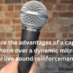 What are the advantages of a capacitor microphone over a dynamic microphone for live sound reinforcement?